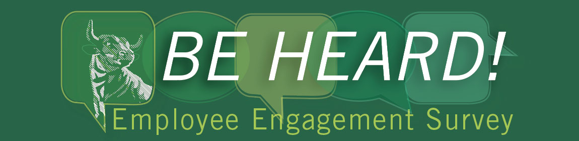 Be Heard Employee Engagement Survey with image of bull and talk bubbles