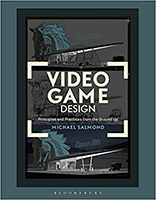 Book cover: Video Game Design by Michael Salmond