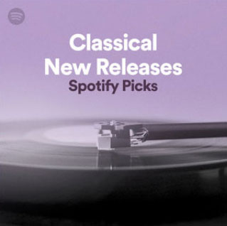 Spotify cover art for the playlist Classical New Releases: Spotify Picks