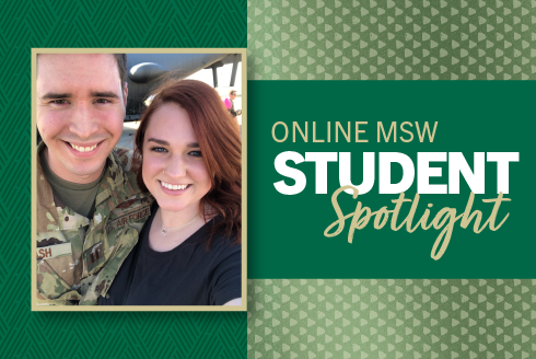 Justin Tash in military uniform alongside a woman with text that reads Online MSW Student Spotlight