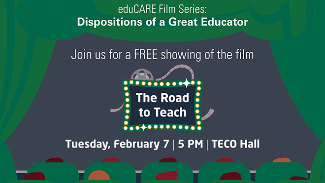 eduCARE Film Series event on Tuesday, February 7 at 5 PM in TECO Hall