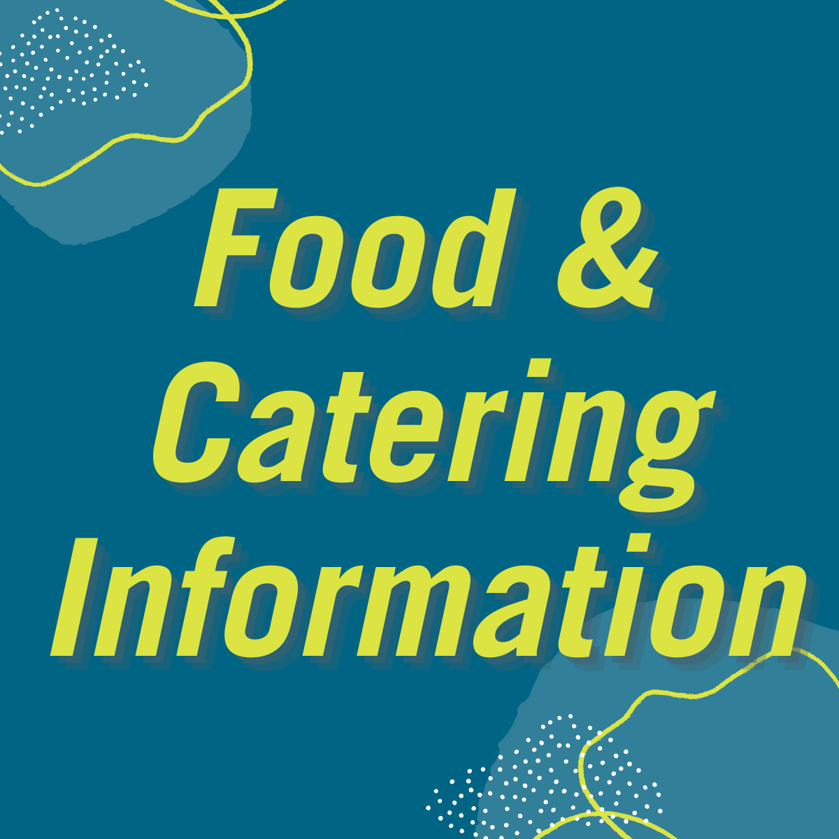 food, catering, and alcohol information