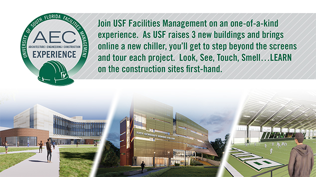 Join USF Facilities Management for the AEC experience as USF raises three new buildings and brings online a new chiller.