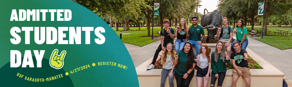 A graphic promoting Admitted Students Day Sarasota-Manatee with USF students.