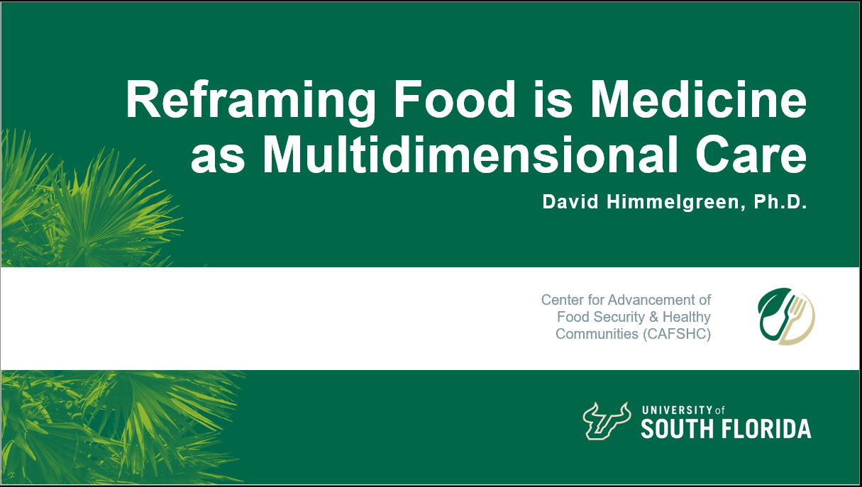 Reframing Food is Medicine as Multidimensional Care 