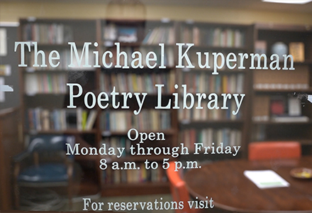 The entrance to the Michael Kuperman Memorial (MKM) Poetry Library. (Photo by Corey Lepak)