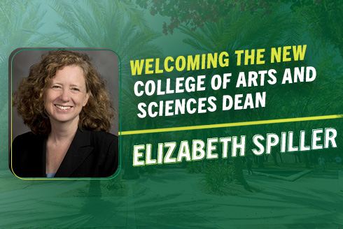 Welcoming the new College of Arts and Sciences Dean Elizabeth Spiller graphic