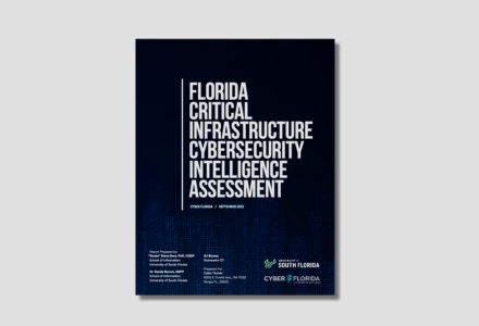 Cover of Florida Critical Infrastructure Cybersecurity Intelligence Assessment. (Photo courtesy of Cyber Florida)