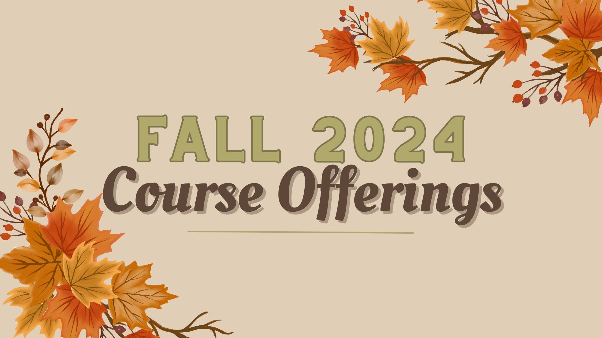 Fall 2024 Course Bulletin Update