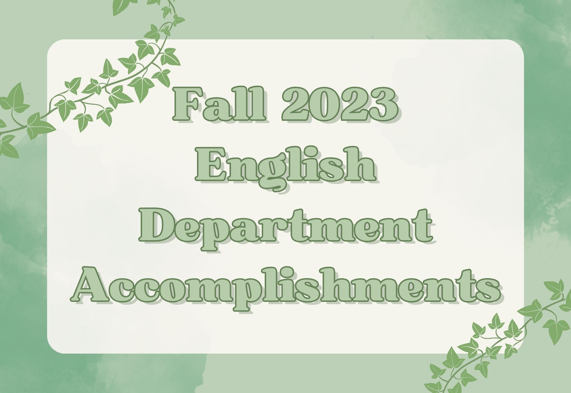 Fall 2023 English Department Accomplishments