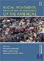 Social Movements, The Poor and the New Poltics of the Americas Book