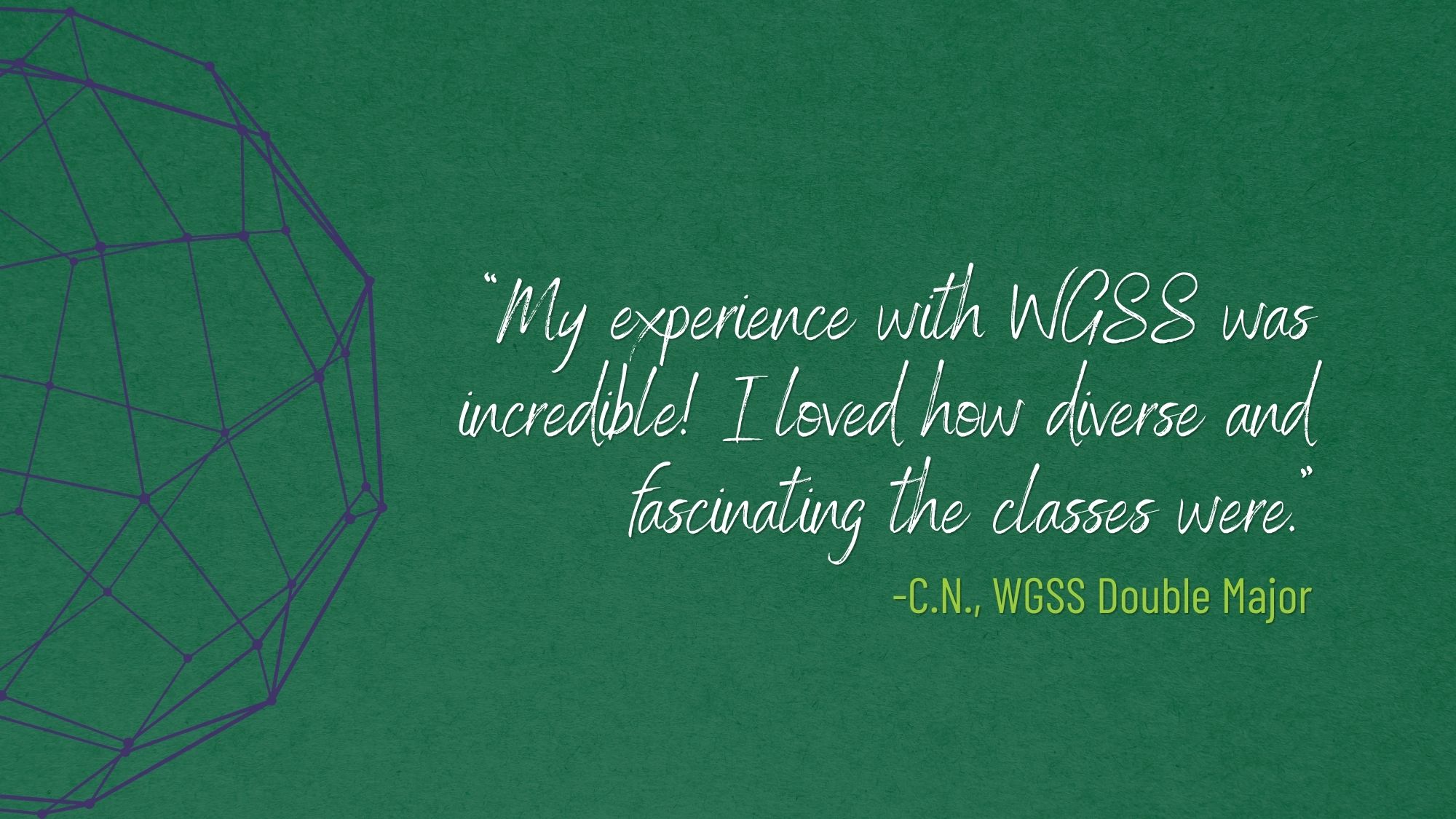 Undergraduate quote about WGS
