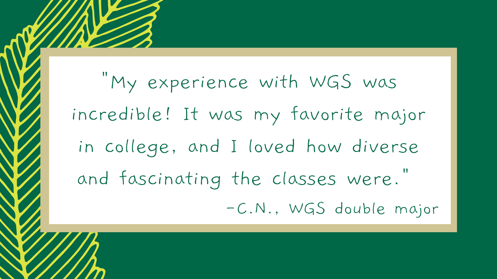 Undergraduate quote about WGS