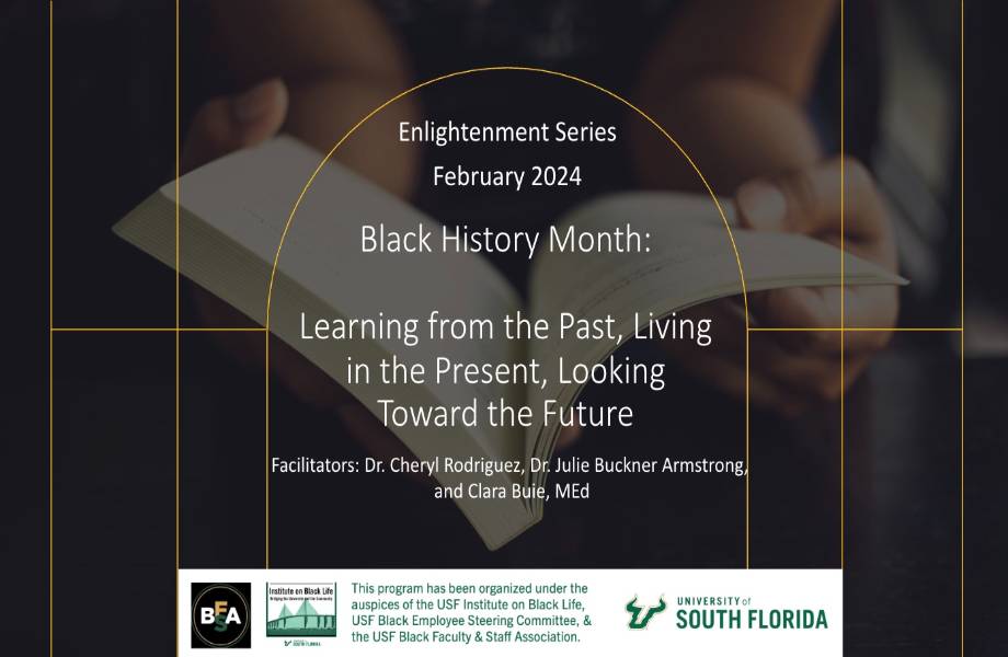 Black History Month: Learning from the Past, Living in the Present, Looking Toward the Future