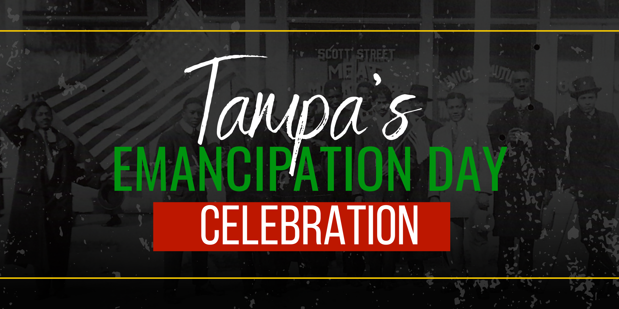 Tampas Emancipation Day Celebration