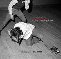 Book cover: Sweetheart Roller Skating Rink by Bill Yates