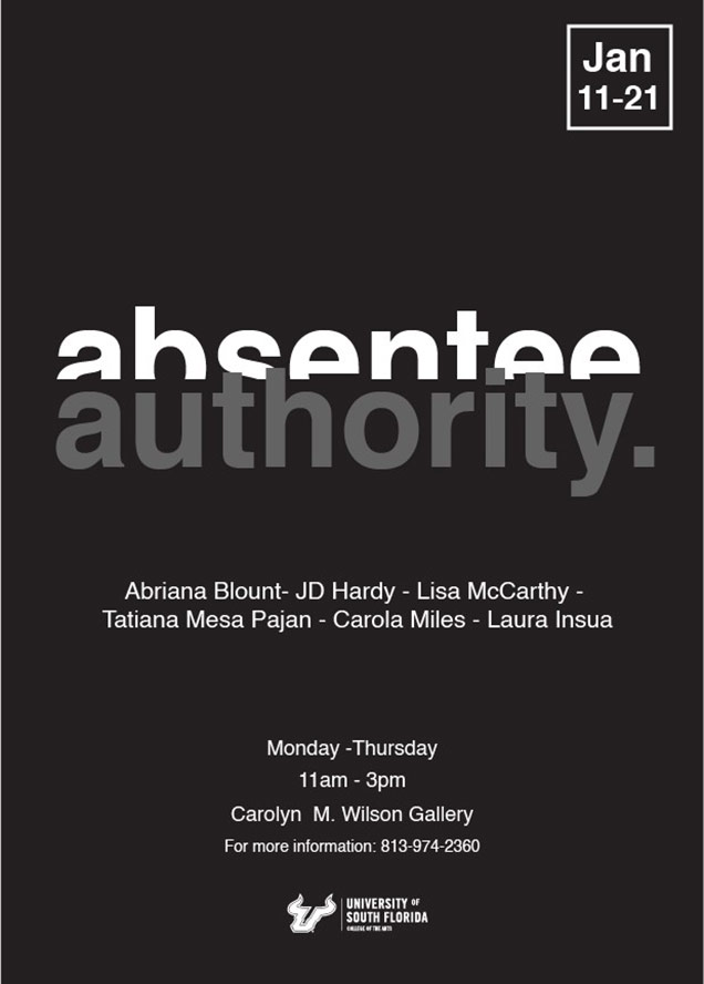 Dark grey poster with "Absentee Authority" in white.