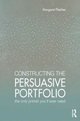 Constucting the Persuasive Portfolio Book