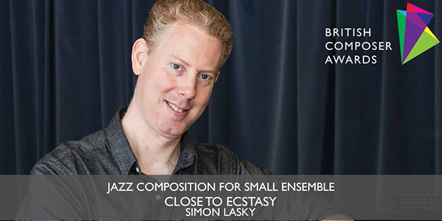 photo of Simon Lasky with British Composer Awards logo and text: "Jazz composition for small ensemble. Close to Ecstasy. Simon Lasky.