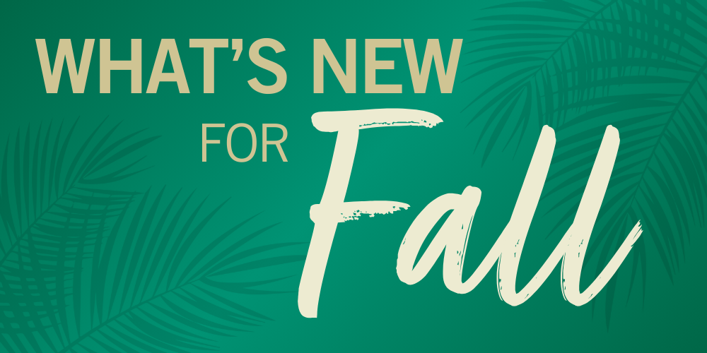 what's new for fall 2025