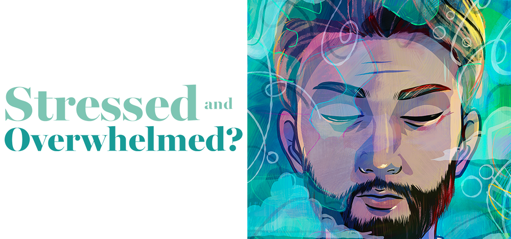 Stressed & Overwhelmed