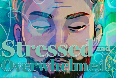 Stressed & Overwhelmed