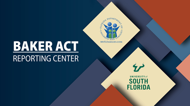 Graphic displaying the Baker Act Reporting Center and logos for Florida Department of Children and Families and University of South Florida.