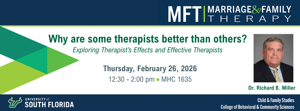 Why are some therapists better than other? presentation Thursday, February 26, 2026 USF Tampa campus