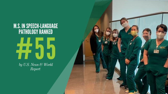 M.S. in SLP ranked number 55 by U.S. News and World Report
