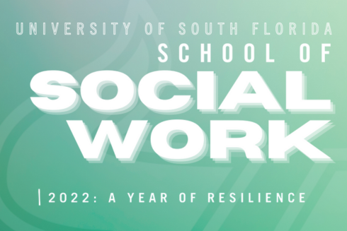 USF School of Social Work 2022: A Year of Resilience