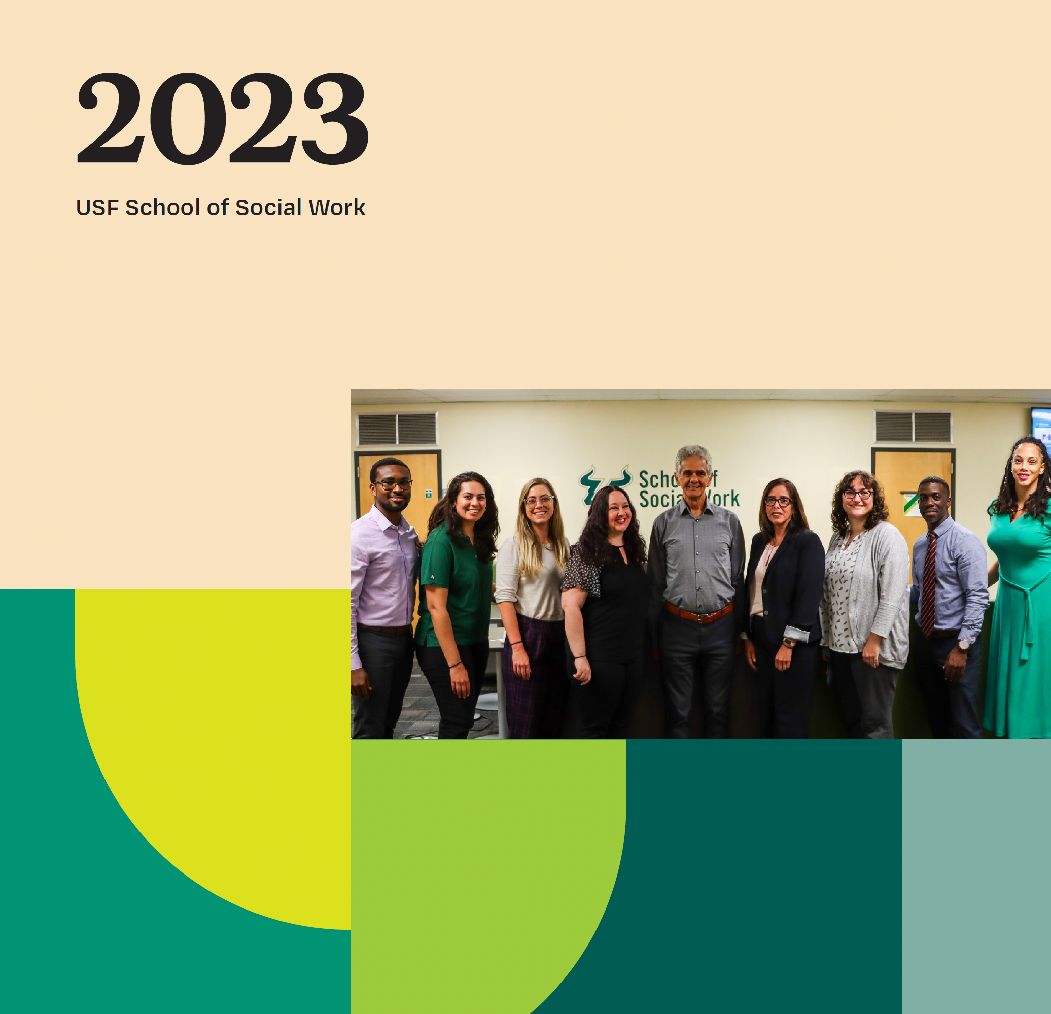 USF School of Social Work 2023: Major Milestones/New Opportunities