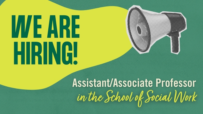 The School of Social Work is hiring