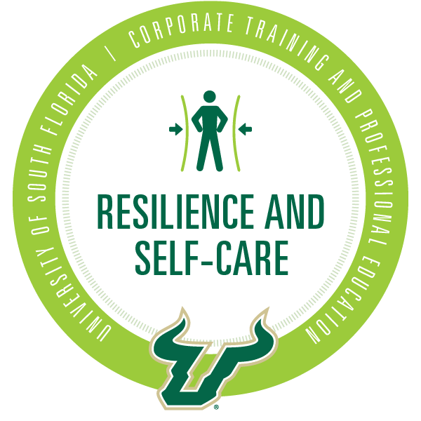 Resilience and Self-Care USF CTPE Badge Resilience and Self-Care USF CTPE Badge
