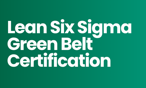 Lean Six Sigma Green Belt