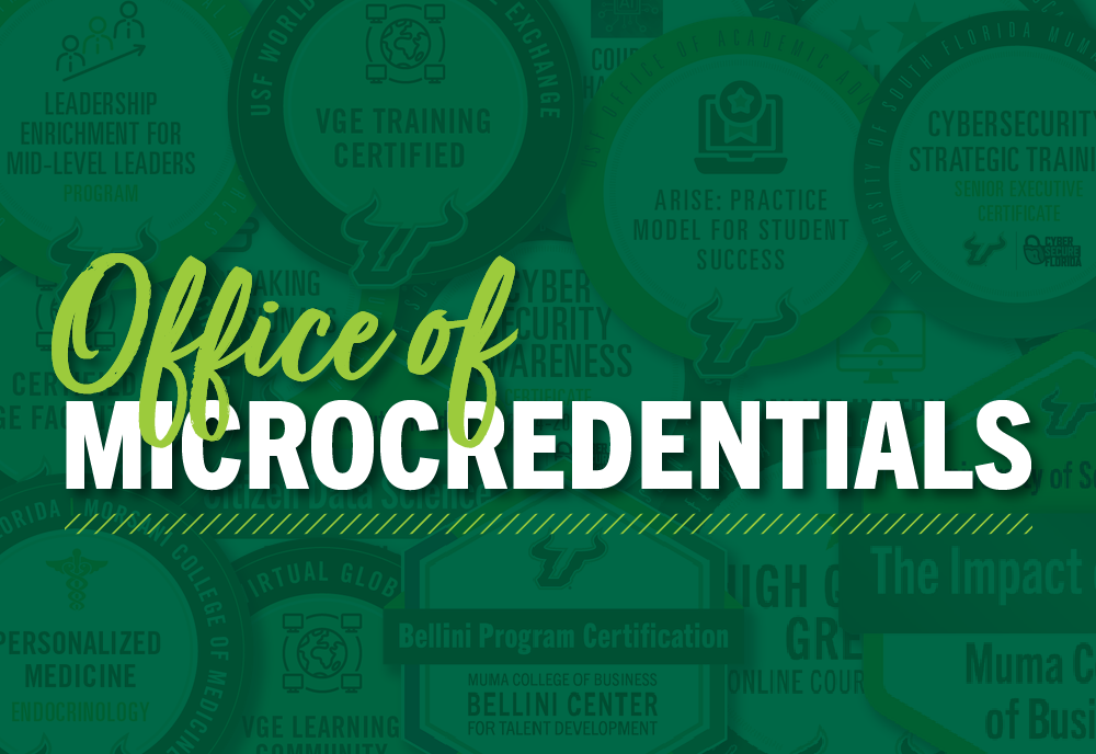 USF unveils Office of Microcredentials for lifelong learning and career advancement USF unveils Office of Microcredentials for lifelong learning and career advancement