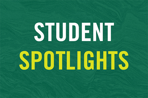 Student Spotlights