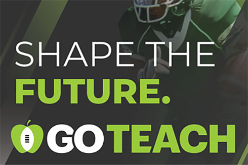 Shape the Future. Go Teach.