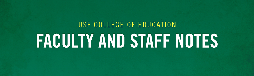USF College of Education Faculty and Staff Notes