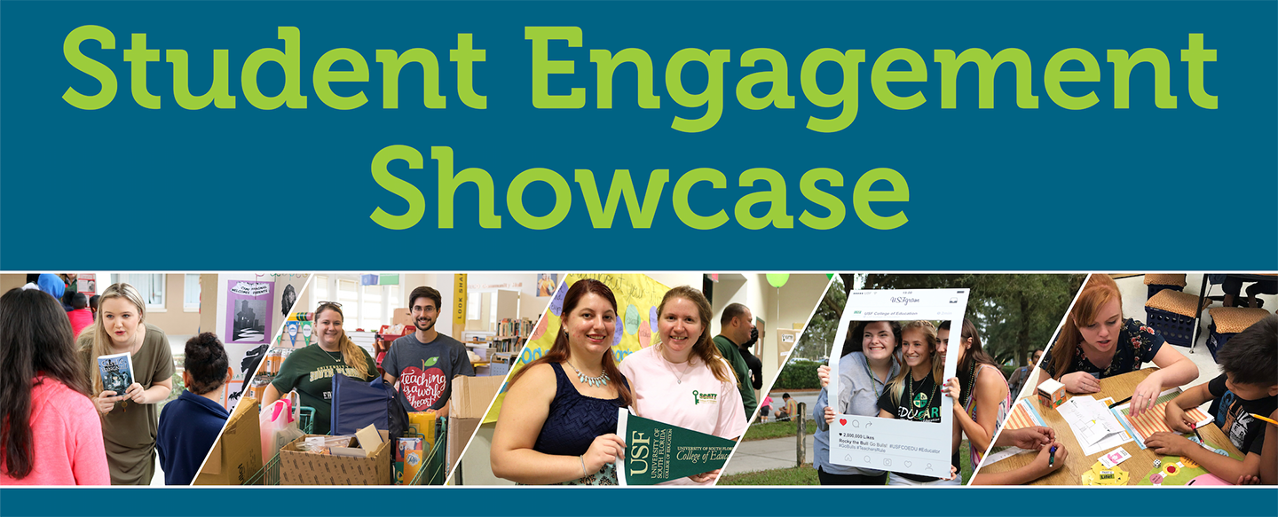 Student Engagement Showcase | USF College of Education