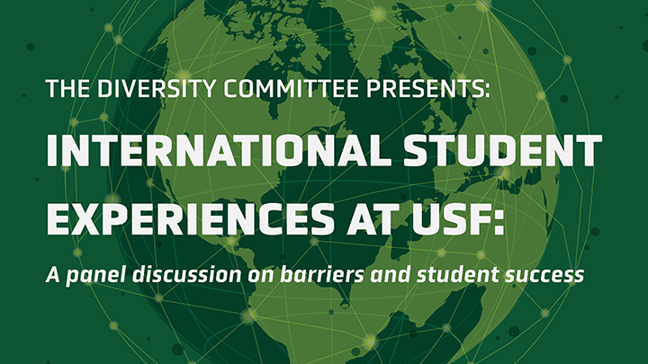 International Student Experiences at USF: A Panel Discussion on Barries and Student Success
