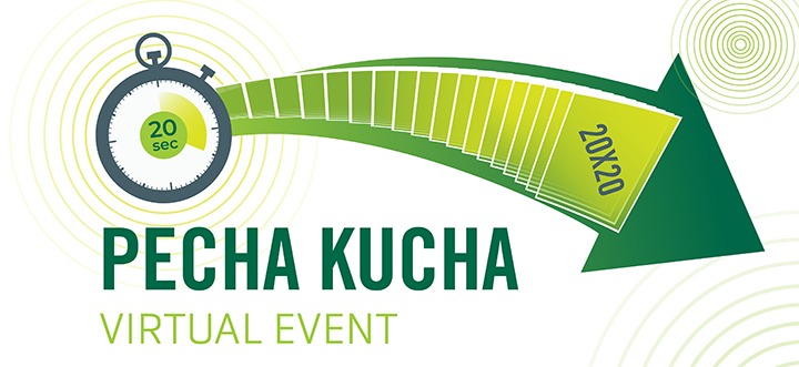 Pecha Kucha Virtual Event 2020
