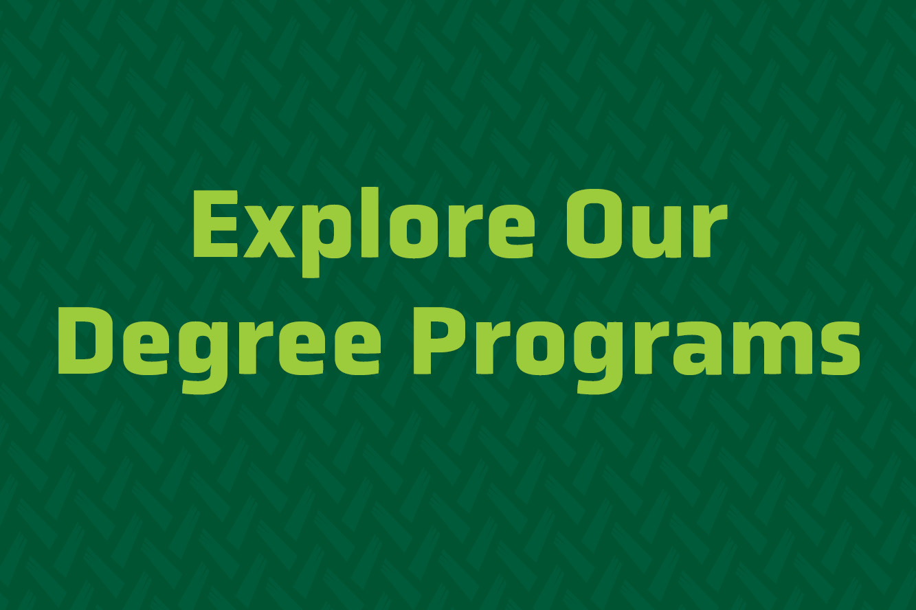 Explore Our Degree Programs