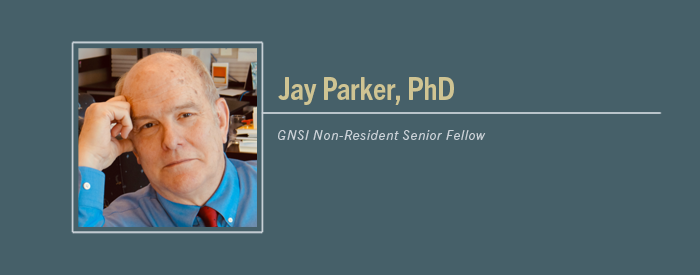 GNSI Non-Resident Senior Fellow Jay Parker, PhD Header