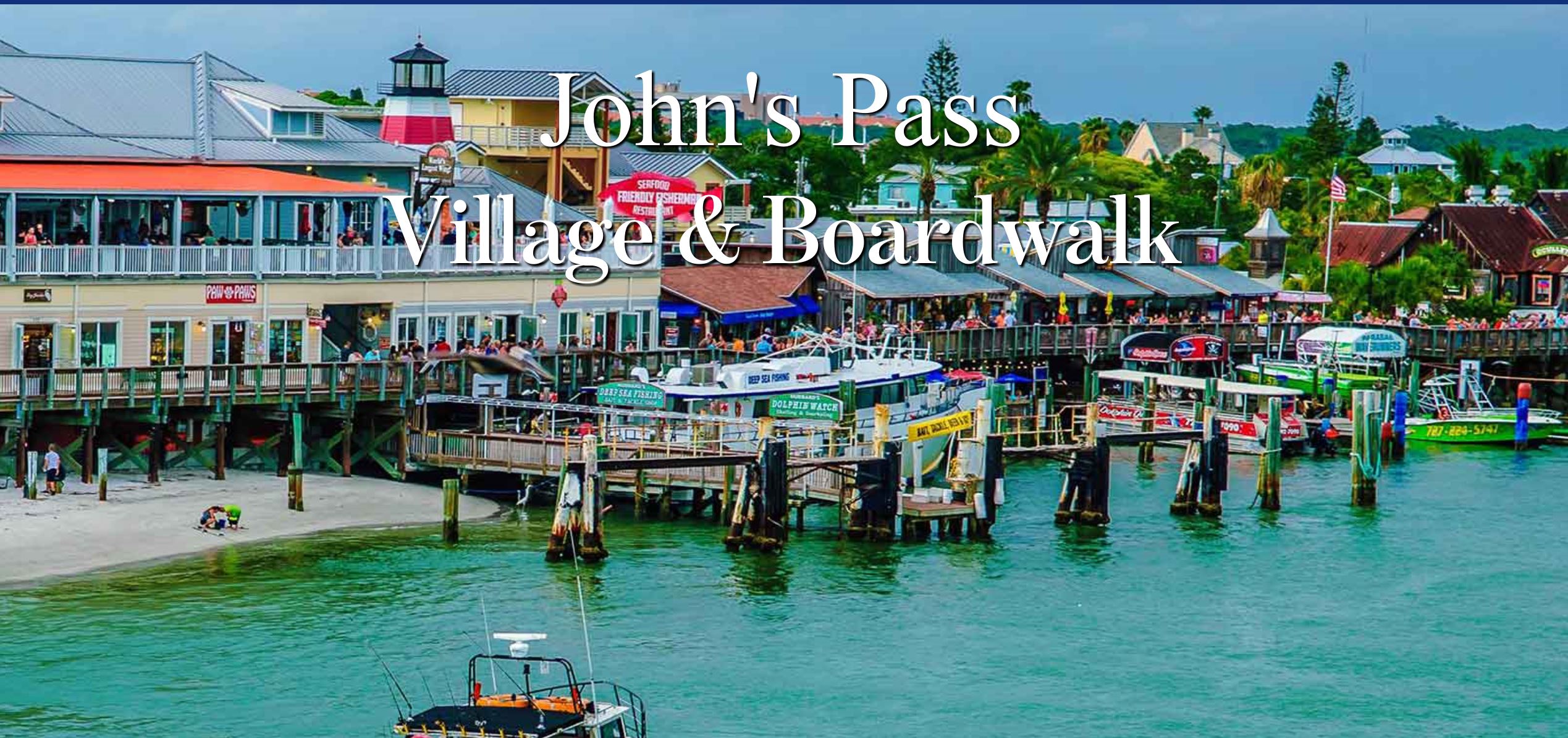 St. John's Pass Village and Boardwalk