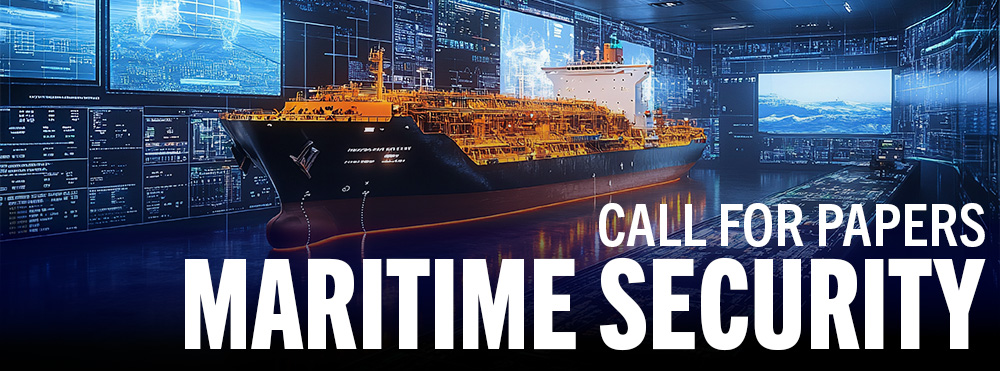 Call for papers on Maritime Security