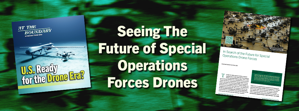 Seeing the future of special operations forces drones