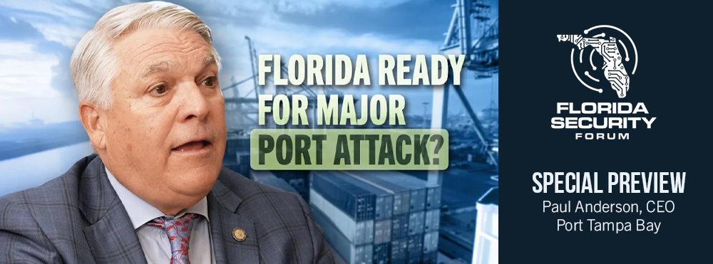 Paul Anderson, Port Tampa Bay CEO, Preview Florida Security Forum conference