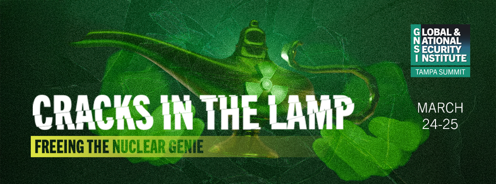 GNSI Tampa Summit 6 "Cracks in the Lamp: Freeing the Nuclear Genier" March 24-25, 2026