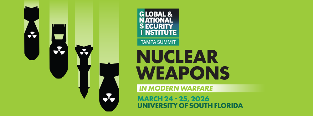 GNSI Tampa Summit 6 "Nuclear Weapons in Modern Warfare" March 24-26, 2026