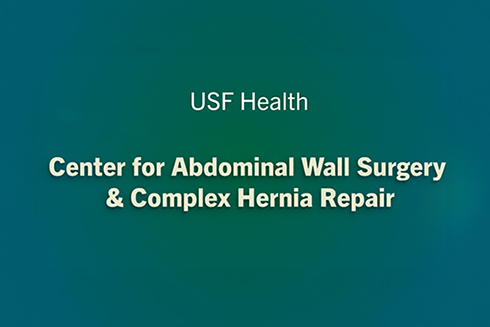 A blue and green gradient graphic with words written in gold and white for the USF Health Center for Abdominal Wall Surgery & Complex Hernia Repair.